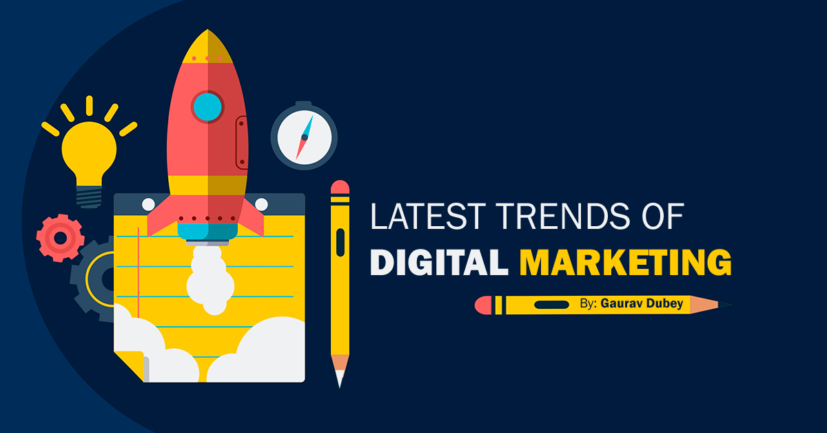 Latest Digital Marketingj Trends 2021